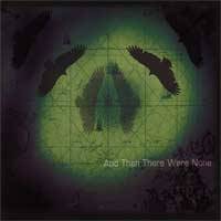 And Then There Were None : And Then There Were None